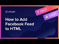 How to Add Facebook Feed to HTML (2021)
