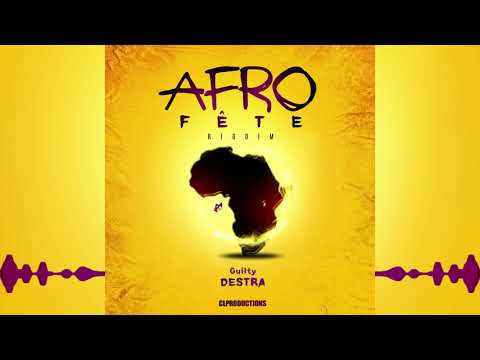 Destra - Guilty (Official Audio) | Afro Fete Riddim | Soca 2020