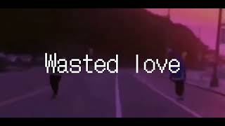 LP - Wasted Love (Official Music)