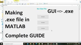 how to make exe in matlab | how to make an exe from matlab gui | ,making exe in matlab