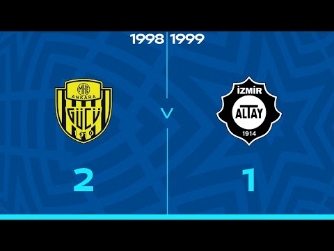 ANKARAGÜCÜ 2-1 ALTAY ÖZET 1998-1999
