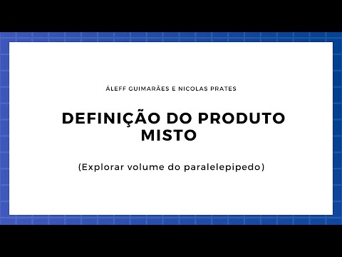 Definição do Produto Misto - Explorando o Volume do Paralelepípedo