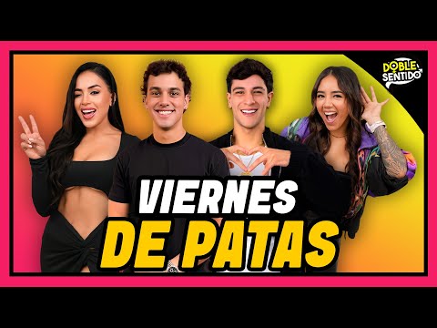 VIERNES DE PATAS | DOBLE SENTIDO | EN VIVO