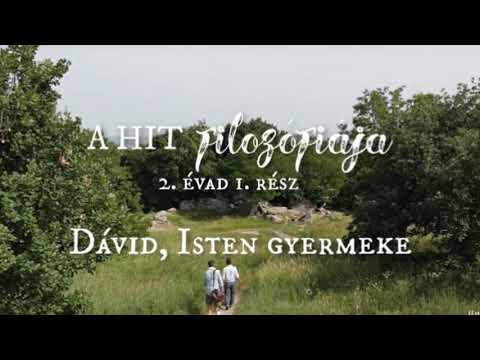 A Hit Filozófiája - 2. évad 1. rész - Dávid, Isten gyermeke