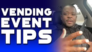 How To Prepare To Vend At A Vending Event! (Vending Event Tips)