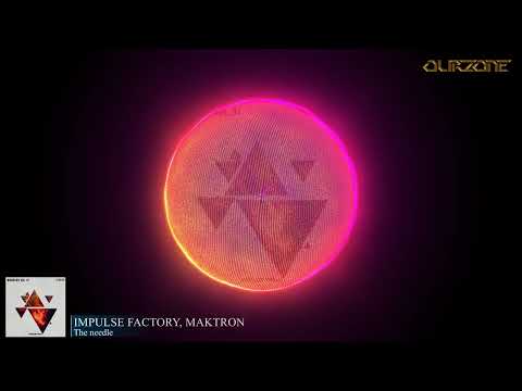 IMPULSE FACTORY, MAKTRON - The Needle