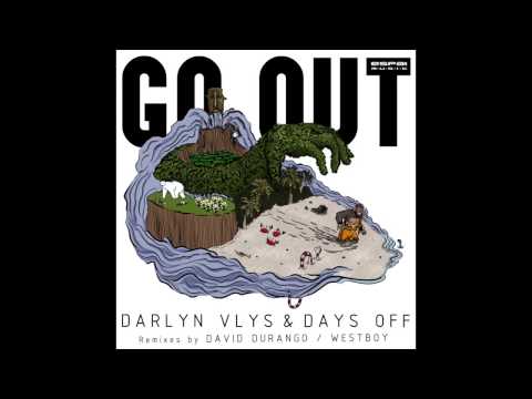 Darlyn Vlys & Days Off - Go Out (Westboy Remix) [Espai Music]
