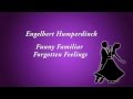 Engelbert Humperdinck Funny Familiar Forgotten ...