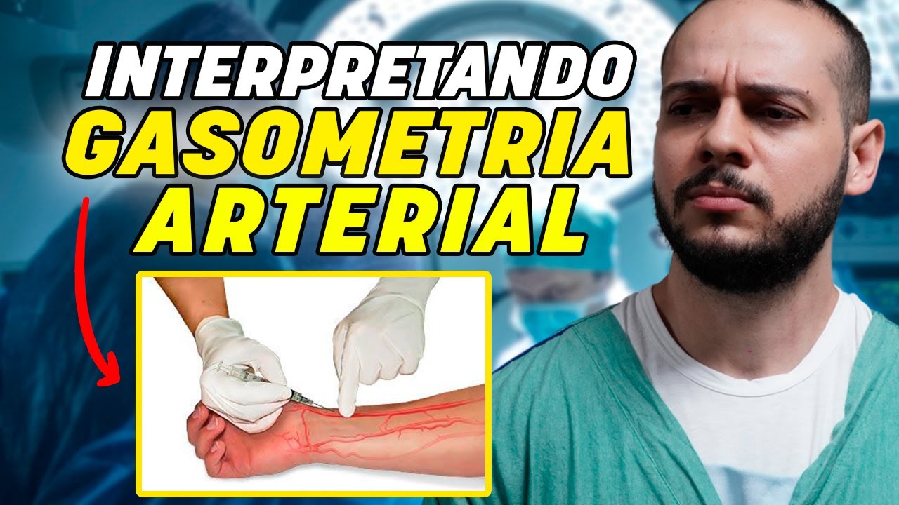 Como interpretar Gasometria Arterial