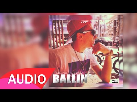 Dmitry Montana  - Ballin' (Audio) ( Explicit)