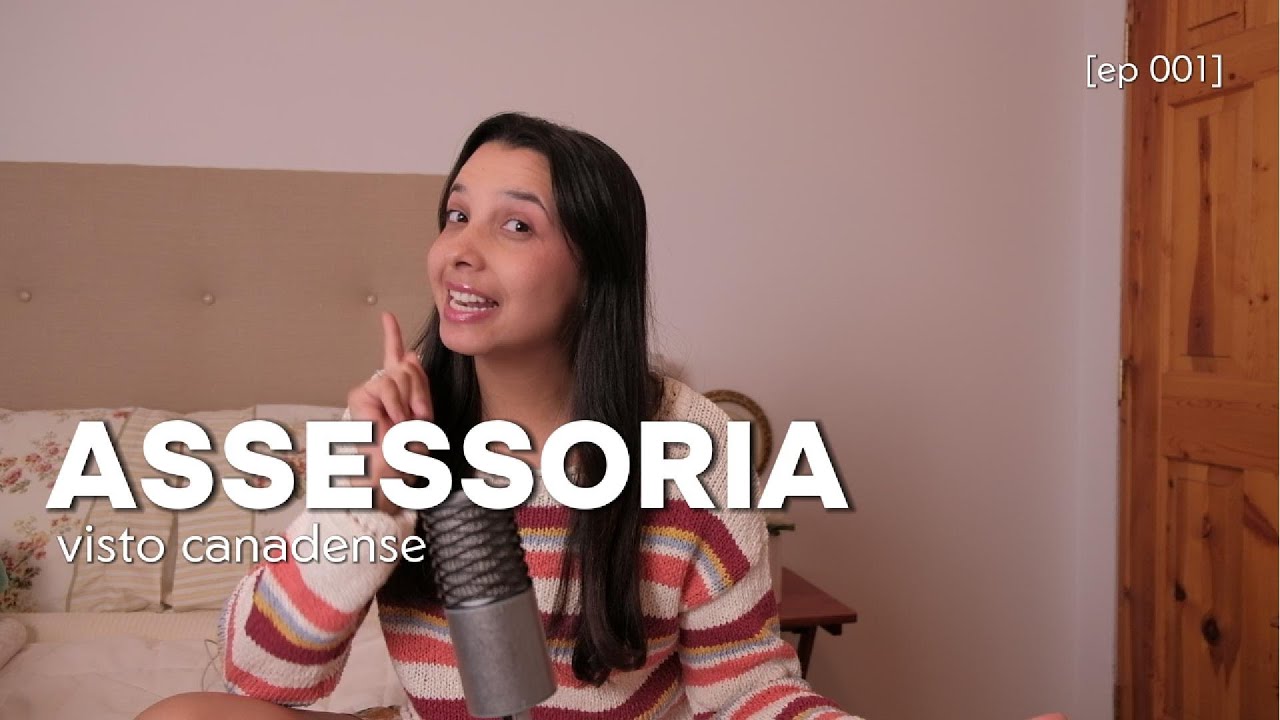 ASSESSORIA DE VISTO CANADENSE 🇨🇦