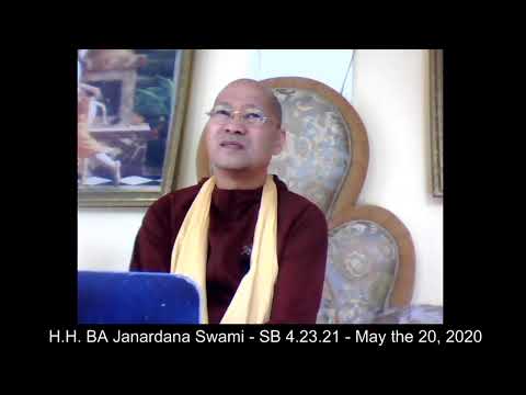 H.H. BA Janardana Swami - SB 4.23.21 - May the 20, 2020