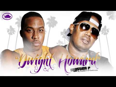 "Dwight Howard" (Street) - Master P ft. Problem & Eastwood