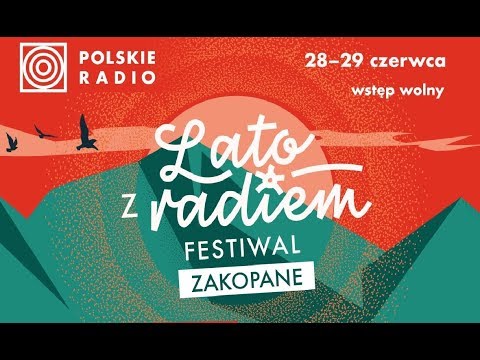 Lato z Radiem Festiwal 2019 - Zakopane | Cz. I