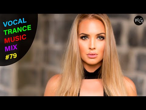 VOCAL TRANCE MUSIC MIX #79