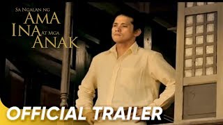 Sa Ngalan ng Ama Ina at mga Anak Official Trailer 