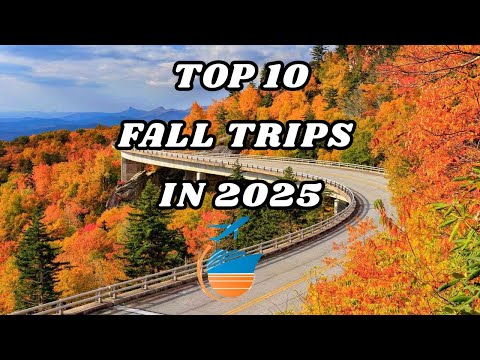 Top 10 Fall Travel Destinations You Must Visit | Best Autumn Vacations 2025 🍂