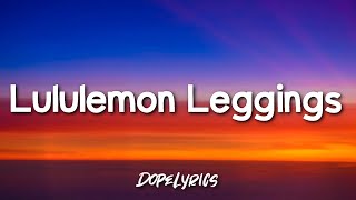 CAROLINE - Lululemon Leggings (Lyrics)
