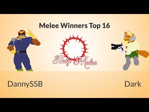 Holy Melee: DannySSB (C. Falcon) vs Dark (Fox) - Winners Top 16