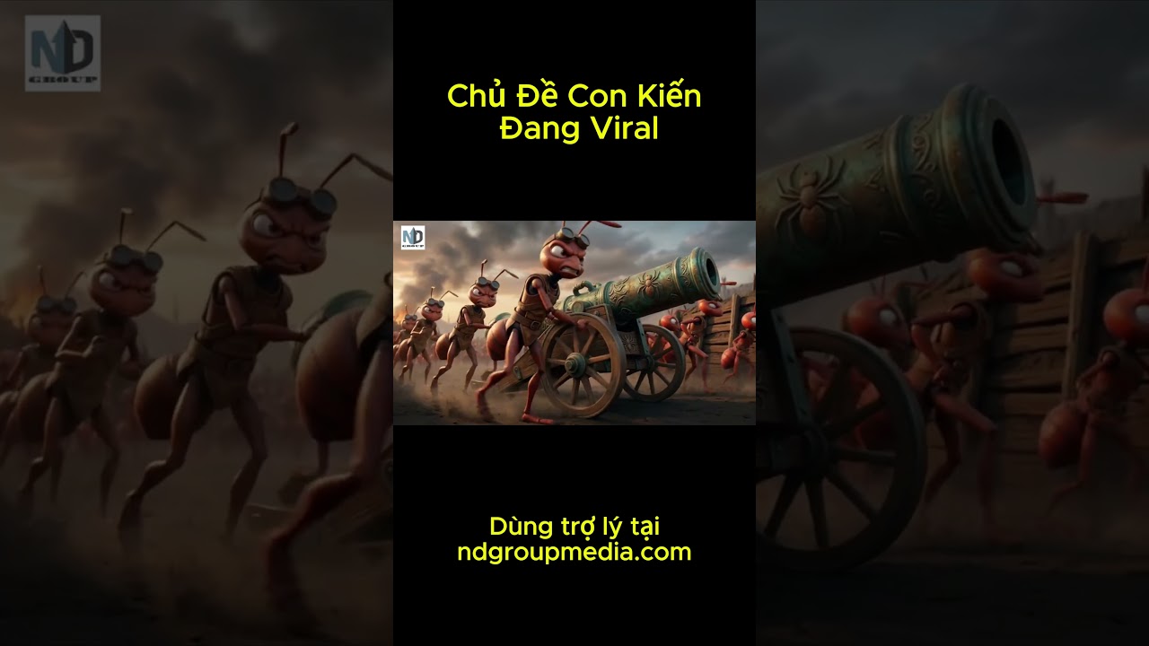 Trợ Lý Làm Video Vương Quốc Kiến Đang Viral Youtube