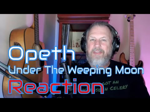 Opeth - Under The Weeping Moon - Orchid -First Listen/Reaction