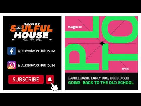 Daniel Dash, Early 90s, Used Disco - Going Back To The Old School