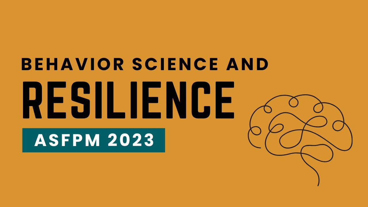 Understanding Behavior Science and Its Opportunities in Resilience | ASFPM Conference 2023