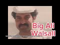 Big-Ali Walsall