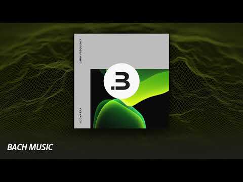 Gruw Frequency - Nuova Era (Original Mix) [Bach Music]