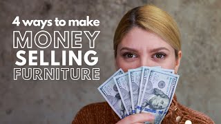 4 Ways to Make MONEY Selling Furniture ~ The Kacha Podcast 49