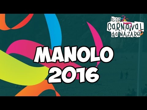 Manolo 2016 "O Filhe do Elvis" - Carnaval da Nazaré