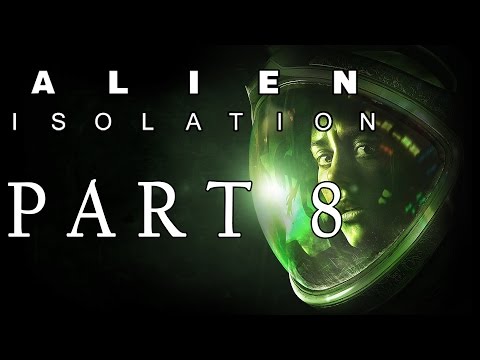 Alien: Isolation Part 8 - We made contact