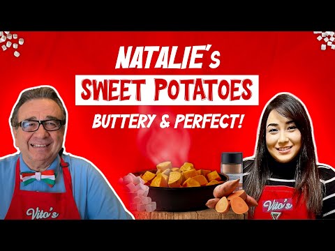 Healthy Sweet Potato Recipe | With Chef Vito & Natalie