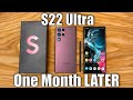 Samsung Galaxy S22 Ultra Review 1 Month Later