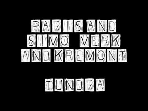 Paris & Simo, Merk & Kremont - Tundra (Original Mix)