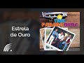 Trio Parada Dura - Estrela de Ouro - Só Trio Parada Dura
