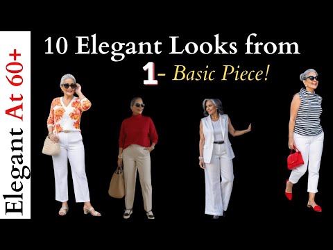 How To Look Classy In Simple Clothes - 10 White Pants Outfit Ideas For Mature Women!