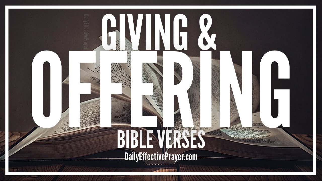 Bible Verses On Giving and Offering | Scriptures For Giving To God (Audio Bible)