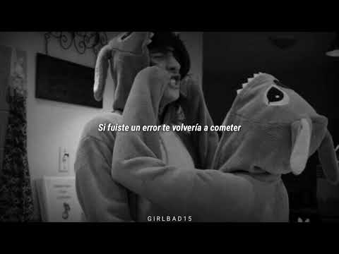 Si fuiste un error te volvería a cometer