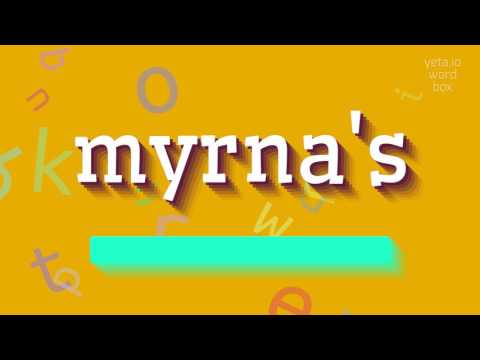 How to say "myrna's"! (High Quality Voices)