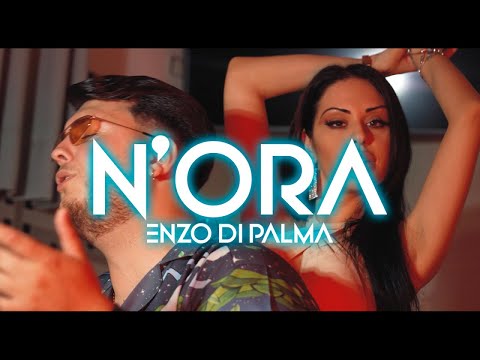 Enzo Di Palma - N'ora (Video Ufficiale 2023)