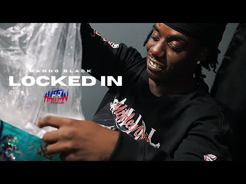 Bando Black - Locked In | Dir. By @HaitianPicasso