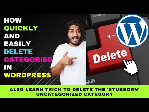 , title : 'How to Delete Categories in WordPress Including Uncategorized Category'