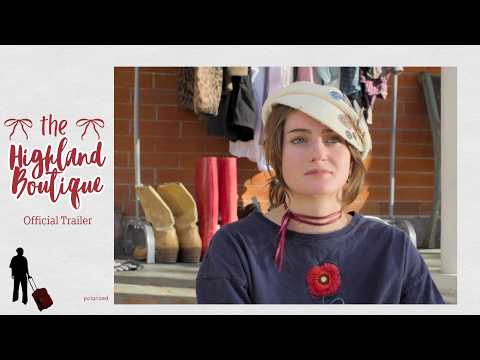 The Highland Boutique Official Trailer