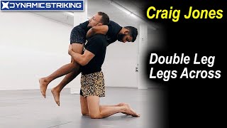 Double Leg Legs Across - Craig Jones