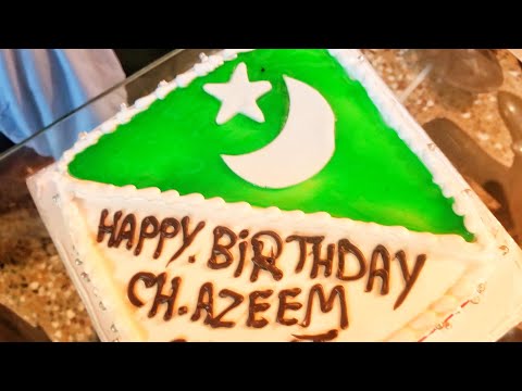 HAPPY  BIRTHDAY  CHOUDHRY AZEEM SHOUKAT ROOPYAL ||HAPPY  INDEPENDENCE DAY ||FROM  APNA  DES