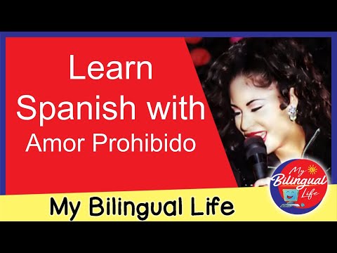 Learn Spanish with Music - Amor Prohibido by Selena Quintanilla