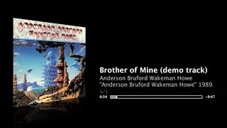 ABWH - restored edit - Brother of Mine (pre-production) / "Anderson Bruford Wakeman Howe" 1989