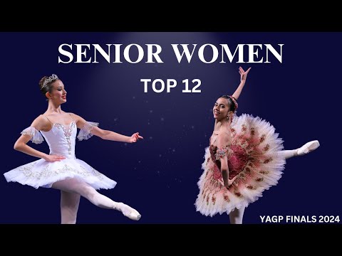 Senior Women Top 12 Winners - YAGP 25th Anniversary New York Finals