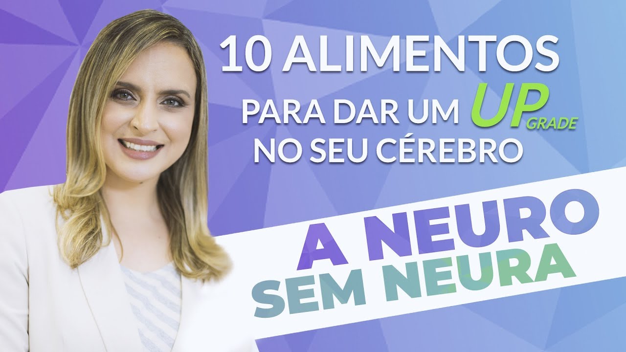 10 alimentos para dar um UP no seu cérebro